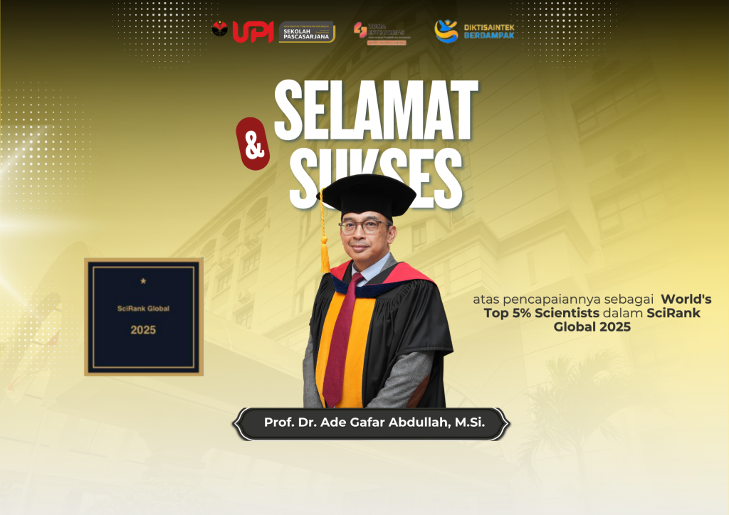 “Prof. Ade Gafar Abdullah, M.Si Masuk Jajaran World’s Top 5% Scientists SciRank Global 2025, Mengukuhkan Kiprah Akademik SPs UPI di Kancah Internasional”